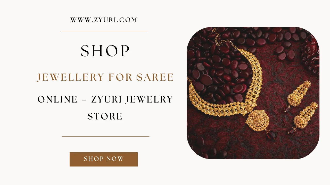 Jewellery for Saree